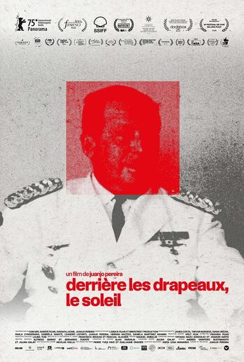 DERRIÈRE LES DRAPEAUX, LE SOLEIL de Juanjo Pereira - à Mon Ciné